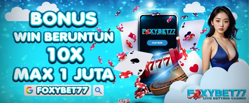 Promo Bonus Terbesar Casino Online & Tembak Ikan - FOXYBET77